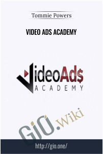 Video Ads Academy – Tommie Powers