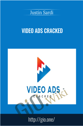 Video Ads Cracked - Justin Sardi