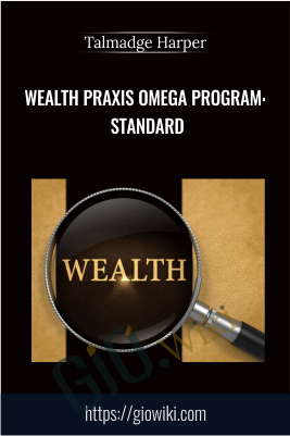 Wealth Praxis Omega Program: Standard