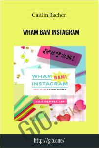 Wham Bam Instagram – Caitlin Bacher