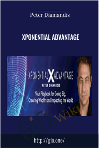 Xponential Advantage – Peter Diamandis