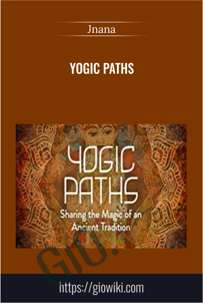 Yogic Paths -  Jnana