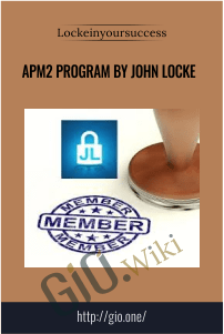 apm2 program by John Locke – Lockeinyoursuccess