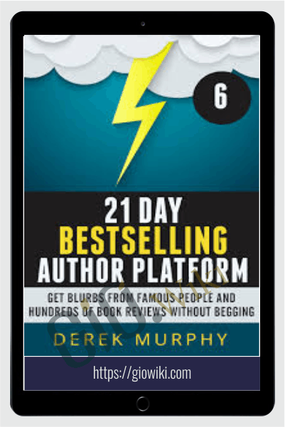 21 Day Bestselling Author Platform - Derek Murphy
