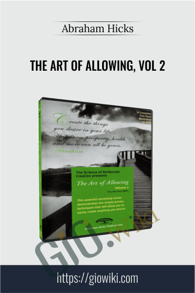 The Art of Allowing, Vol 2 - Abraham Hicks