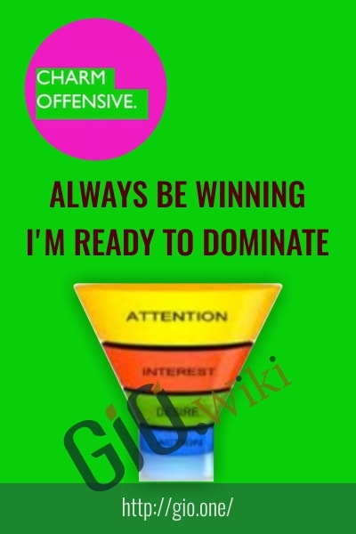 Always Be Winning - I'm Ready To Dominate