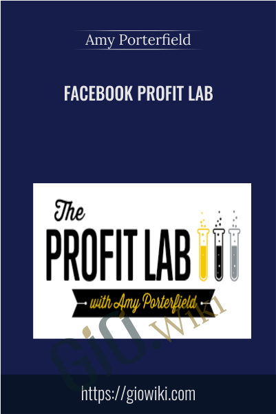 Facebook Profit Lab - Amy Porterfield