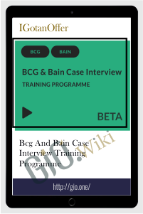 BCG and Bain Case Interview Training Programme - IGotan Offer
