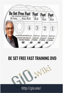 Be Set Free Fast Training DVD - Dr. Larry