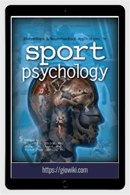 BioFeedback & NeuroFeedback Applications in Sport Psychology - Benjamin Strack