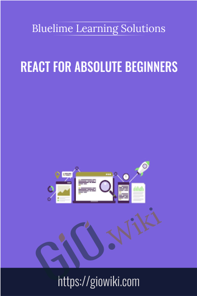React for Absolute Beginners - Bluelime Learning Solutions
