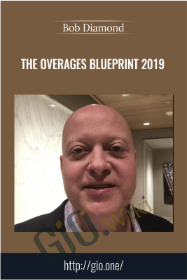 The Overages Blueprint 2019 – Bob Diamond