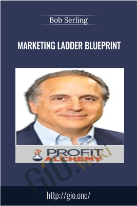 Marketing Ladder Blueprint – Bob Serling