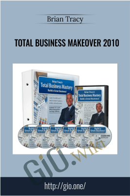 Total Business Makeover 2010 – Brian Tracy