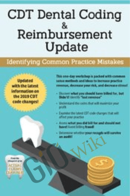 CDT Dental Coding & Reimbursement Update: Identifying Common Practice Mistakes - Paul Bornstein