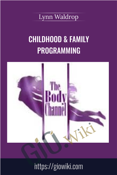Childhood & Family Programming - Lynn Waldrop