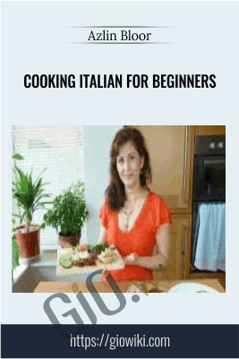 Cooking Italian for Beginners - Azlin Bloor