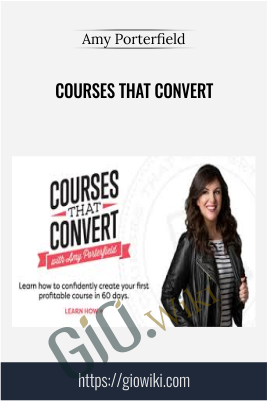Courses That Convert – Amy Porterfield