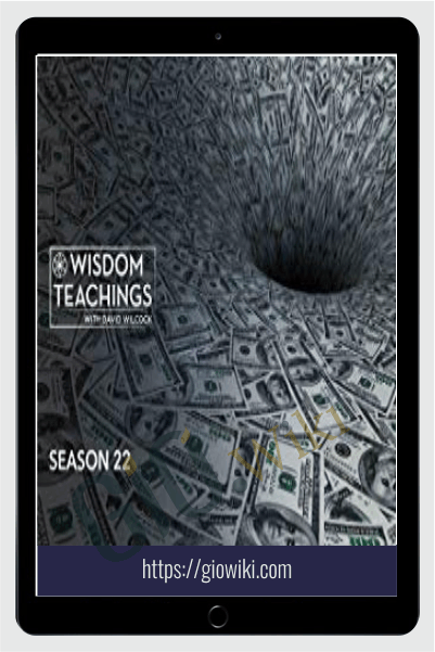 Wisdom Teachings season 1-22 (Compressed) - David Wilcock