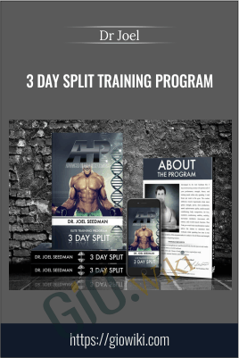 3 Day Split Training Program - Dr Joel