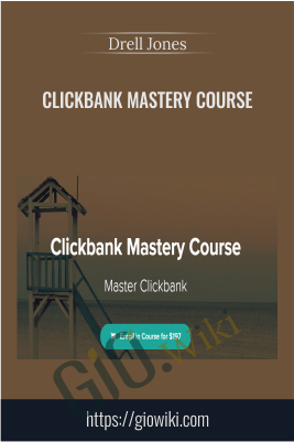 ClickBank Mastery Course – Quadrell Jones – Drell Jones