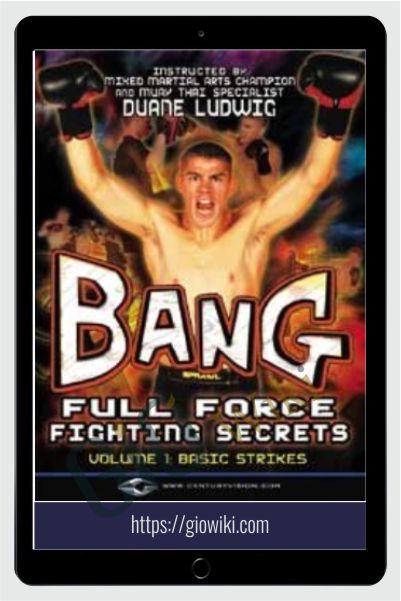 Full Force Fighting Secrets Series Titles - Duane Bang Ludwig