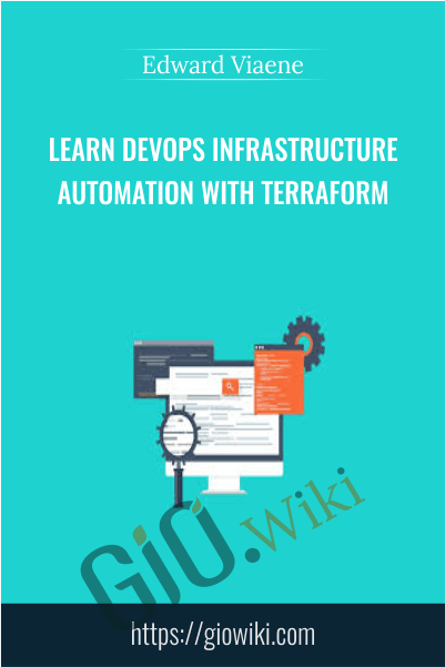 Learn DevOps Infrastructure Automation With Terraform - Edward Viaene