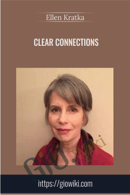 Clear Connections - Ellen Kratka