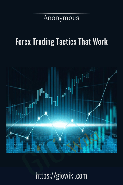 Forex Trading Tactics That Work