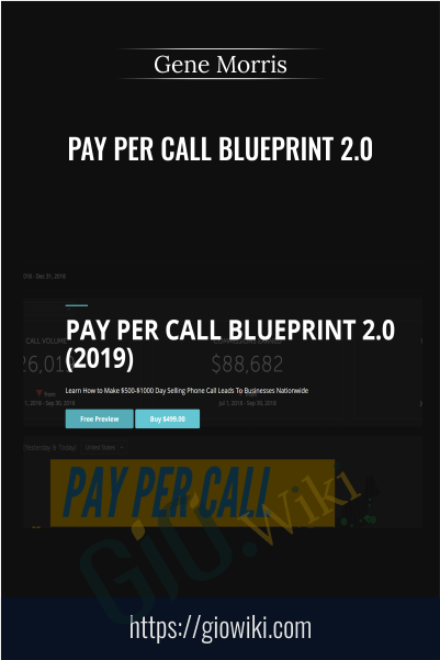 Pay Per Call Blueprint 2.0 – Gene Morris
