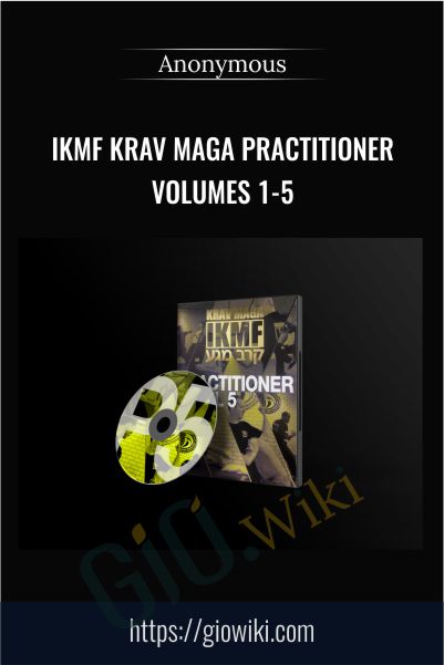 IKMF Krav Maga Practitioner Volumes 1-5