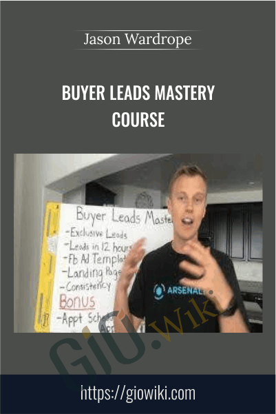 Buyer Leads Mastery Course – Jason Wardrope