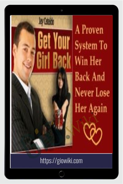 Get Your Girl Back - Jay Cataldo