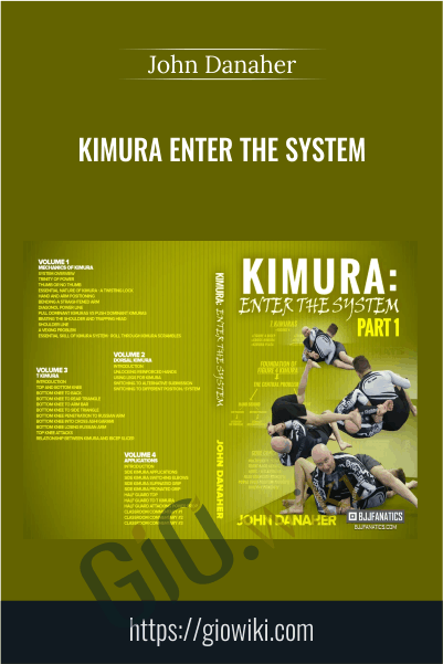 Kimura Enter The System - John Danaher
