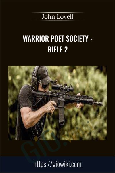 Warrior Poet Society - Rifle 2 - John Lovell
