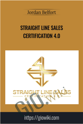 Straight Line Sales Certification 4.0 – Jordan Belfort