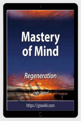 Mastery of Mind: Day 2 - Emotional Freedom - Judy Satori