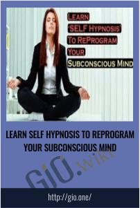 Learn Self Hypnosis to Reprogram Your Subconscious Mind - Pradeep Aggarwal