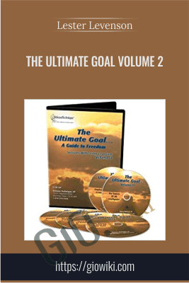 The Ultimate Goal Volume 2 - Lester Levenson