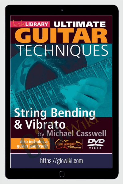 Ultimate Guitar - Learn String Bending & Vibrato Techniques - Lick Library