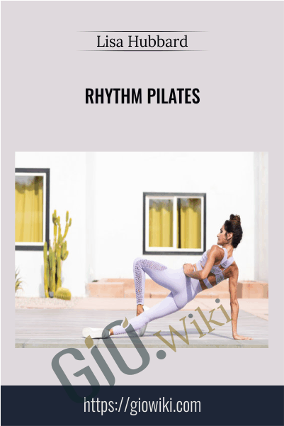 Rhythm Pilates - Lisa Hubbard