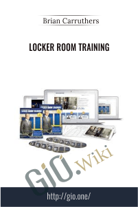 Locker Room Training – Brian Carruthers