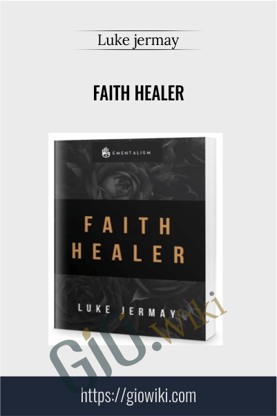 Faith healer - Luke jermay