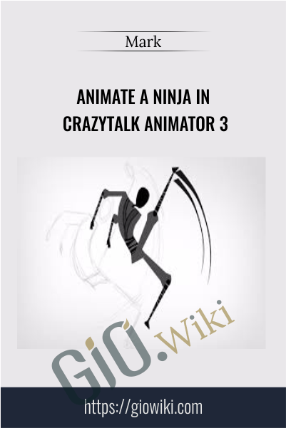 Animate a Ninja in CrazyTalk Animator 3 - Mark