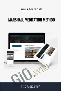 Marshall Meditation Method – James Marshall