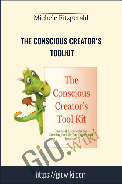 The Conscious Creator's Toolkit - Michele Fitzgerald