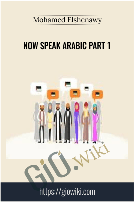 Now Speak Arabic part 1 - Mohamed Elshenawy