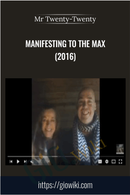 Manifesting To The Max (2016) - Mr Twenty-Twenty