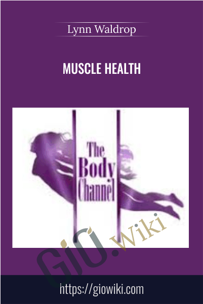 Muscle Health - Lynn Waldrop