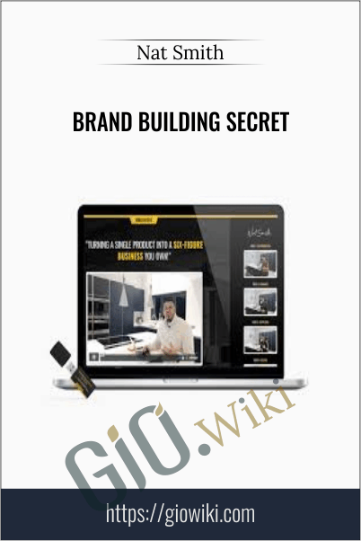 Brand Building Secret – Nat Smith